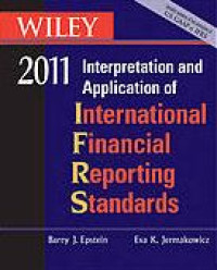 Wiley Interpretation And Application Of International Financial Reporting Standards 2011