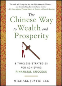 Image of The Chinese Way To Wealth And Prosperity : 8 Timeless Strategies For Achieving Financial Success