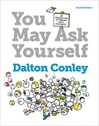 Image of You May Ask Yourself: An Introduction To Thinking Like A Sociologist