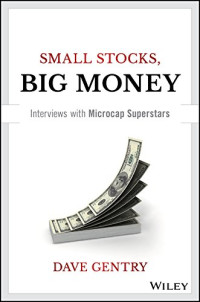 Image of Small Stocks Big Money: Interviews with Microcap Superstars
