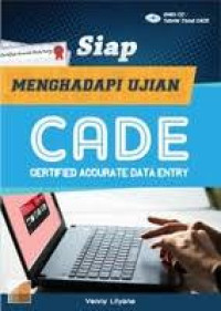 Image of Siap Menghadapi Ujian Cade : Certified Accurate Data Entry