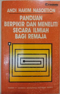 Image of Panduan Berfikir dan Meneliti Secara Ilmiah Bagi Remaja