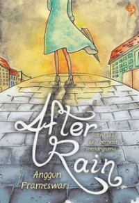 Image of After Rain Cet. 1