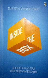 Image of Inside The Box : Sistem Kreativitas Teruji Untuk Mencapai Karya Unggul Cet. 1