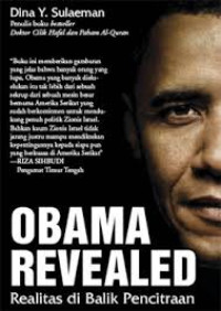 Image of Obama Revealed : Realita Dibalik Pencitraan Cet. 1