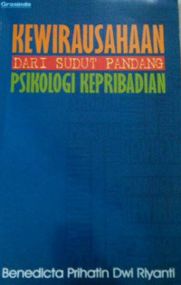 Image of Kewirausahaan : Dari Sudut Pandang Psikologi Kepribadian