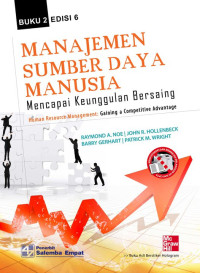 Image of Manajemen Sumber Daya Manusia : Mencapai Keunggulan Bersaing Ed. 6 (Buku 2)