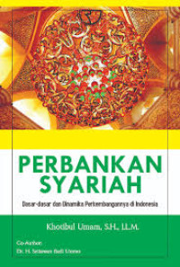 Image of Perbankan Syariah : Dasar-Dasar Dan Dinamika Perkembangannya Di Indonesia Ed. 1 Cet. 2
