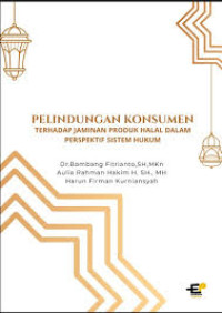Image of Perlindungan Konsumen terhadap Jaminan Produk Halal dalam Perspektif Sistem Hukum