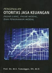 Image of Pengenalan Otoritas Jasa Keuangan : Pasar Uang, Pasar Modal, dan Penanaman Modal Ed. Rev