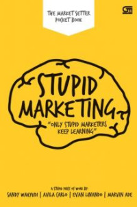 Image of Stupid Marketing Cet. 2