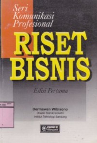 Image of Seri Komunikasi Profesional: Riset Bisnis Ed. 1
