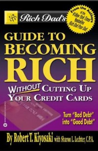 Image of Guide to Becoming Rich: Without Cutting up Your Credit Cards