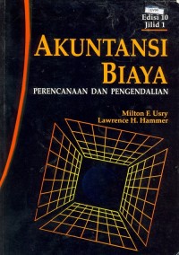 Image of Akuntansi Biaya : Perencanaan Dan Pengendalian