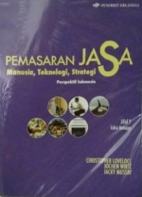 Image of Pemasaran Jasa : Manusia, Teknologi, Strategi  Jil. 2 Ed. 7