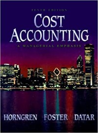 Image of Cost Accounting ; A Managerial Emphasis 10 Ed