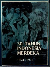 Image of 30 Tahun Indonesia Merdeka