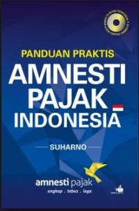 Image of Panduan Praktis Amnesti Pajak Indonesia