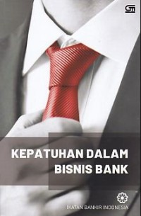 Image of Kepatuhan Dalam Bisnis Bank