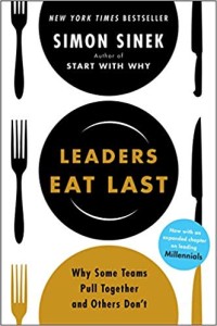 Image of Leaders Eat Last: Why Some Teams Pull Together and Others Don't