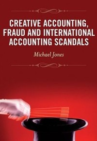 Image of Creative Accounting Fraud and International Accounting Scandals