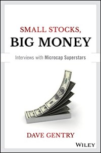 Image of Small Stocks Big Money: Interviews with Microcap Superstars