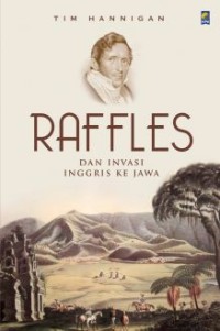 Image of Raffles dan Invasi Inggris ke Jawa