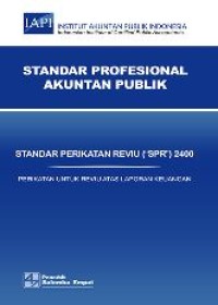 Image of Standar Profesional Akuntan Publik: Standar Perikatan Reviu (
