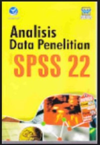 Image of Analisis Data Penelitian dengan Spss 22 Ed. 1