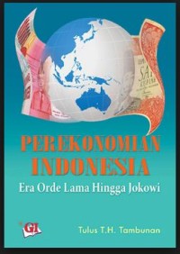 Image of Perekonomian Indonesia: Era Orde Lama Hingga Jokowi Cet. 1