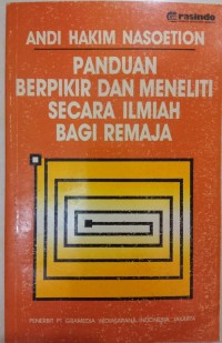 Image of Panduan Berfikir dan Meneliti Secara Ilmiah Bagi Remaja