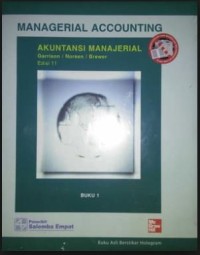 Image of Managerial Accounting: Akuntansi Manajerial Ed. 11 (Buku 1)