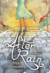 Image of After Rain Cet. 1