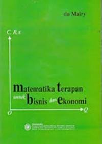 Image of Matematika Terapan Untuk Bisnis Dan Ekonomi Ed.2003/2004 Cet.1