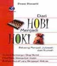 Image of Dari Hobi menjadi Hoki : Peluang menjadi Jutawan dari Rumah