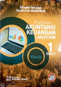 Image of Praktikum Akuntansi Keuangan Lanjutan 1 Kasus Ed. 2