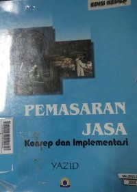 Image of Pemasaran Jasa : Konsep dan Implementasi Ed. 2