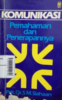 Image of Komunikasi : Pemahaman Dan Penerapannya