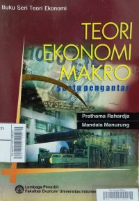 Image of Teori Ekonomi Makro : Suatu Pengantar