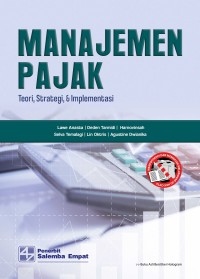 Image of Manajemen Pajak : Teori, Strategi,dan Implementasi
