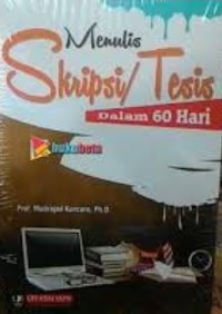 Image of Menulis Skripsi Atau Tesis Dalam 60 Hari Cet.1
