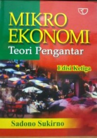 Image of Mikro Ekonomi : Teori Pengantar Ed. 3