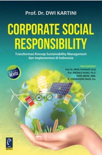 Image of Corporate Social Responsibility : Transformasi Konsep Sustainability Management dan Implementasi di Indonesia
