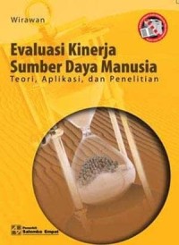 Image of Evaluasi Kinerja Sumber Daya Manusia : Teori, Aplikasi, dan Penelitian