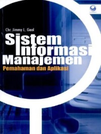 Image of Sistem Informasi Manajemen : Pemahan dan Aplikasi