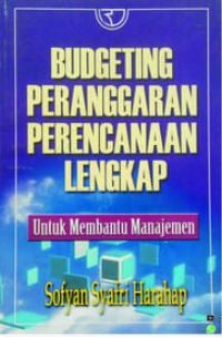 Image of Budgeting Peranggaran : Perencanaan Lengkap Untuk Membantu Manajemen