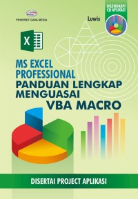 Image of MS. Excel Professional: Panduan Lengkap menguasai VBA Macro (disertai project aplikasi)