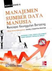 Image of Manajemen Sumber Daya Manusia : Mencapai Keunggulan Bersaing Ed. 6 (Buku 2)