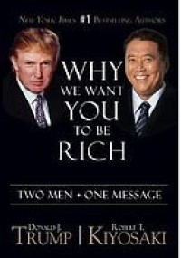 Image of Why We Want You To Be Rich : Two Men, One Message 1st Ed