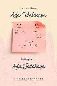 Image of Setiap Rasa Ada Batasnya, Setiap Kita Ada Jodohnya